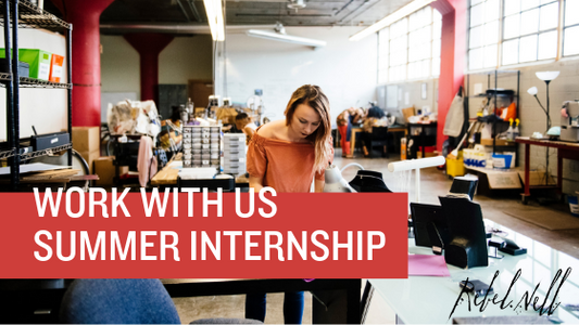 We're Hiring! – Marketing + Sales Internship - Rebel Nell