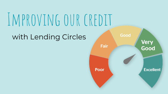 Improving Our Credit with Lending Circles - Rebel Nell
